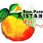 rock.paper.sistahz 2012 : Old meets New meets Here&Now!   